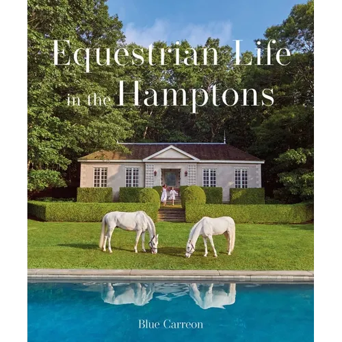 Equestrian Life in the Hamptons