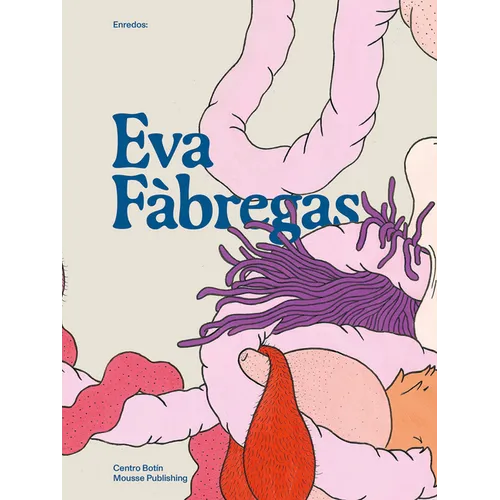 Eva F瀉regas: Enredos