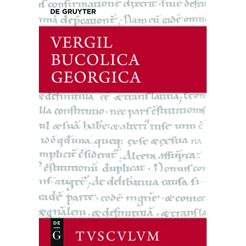 Bucolica, Georgica / Hirtengedichte, Landwirtschaft