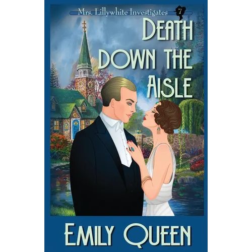 Death Down the Aisle: A 1920's Murder Mystery