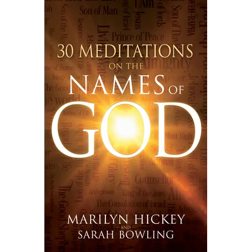 30 Meditations on the Names of God