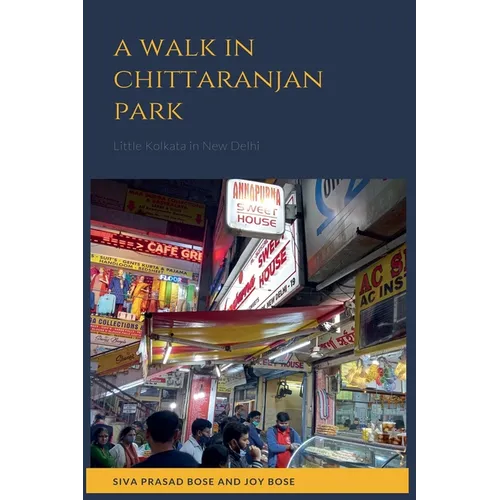 A Walk in Chittaranjan Park