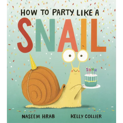 How to Party Like a Snail