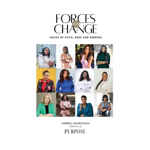 Forces For Change: Voices of Faith, Hope and Purpose