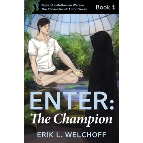 Enter: The Champion: The