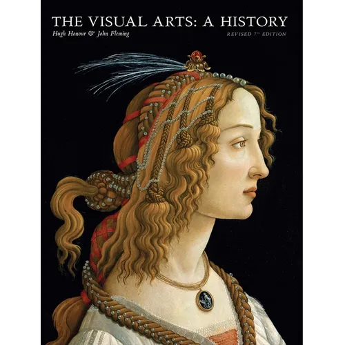 The Visual Arts: A History: Revised 7th Edition