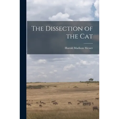 The Dissection of the Cat