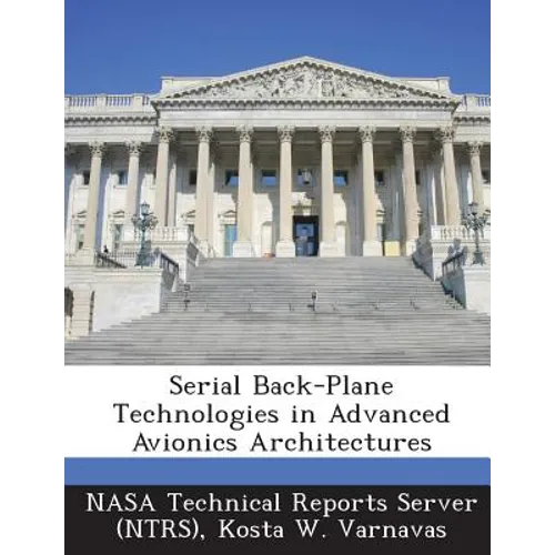 Serial Back-Plane Technologies in Advanced Avionics Architectures