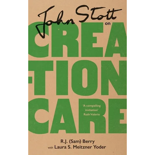 John Stott on Creation Care