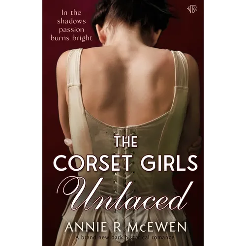 The Corset Girls Unlaced