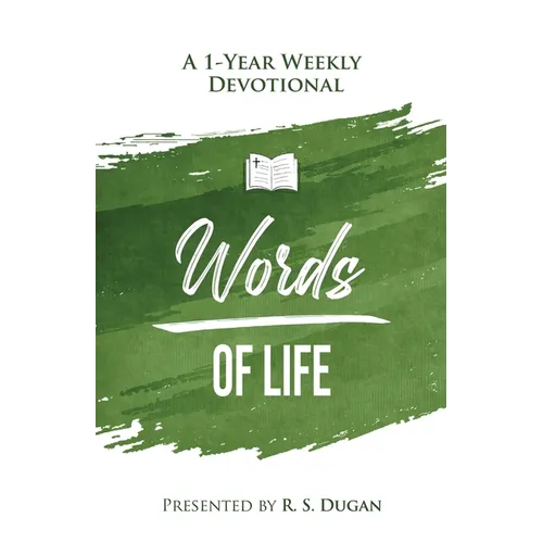 Words of Life - A 1 Year Weekly Devotional