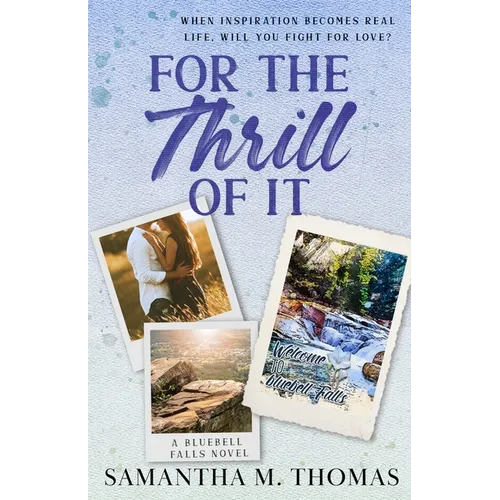 For the Thrill of It