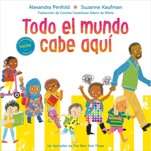 Todo El Mundo Cabe Aquã- (An All Are Welcome Book)