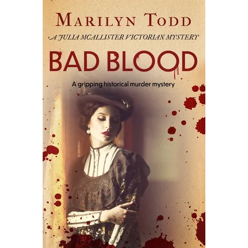 Bad Blood: A gripping historical murder mystery