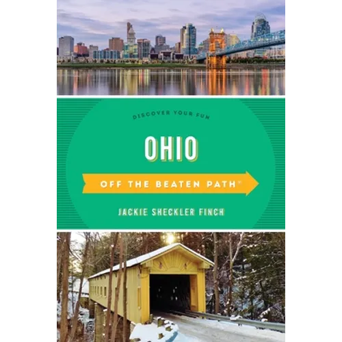Ohio Off the Beaten Path(R): Discover Your Fun