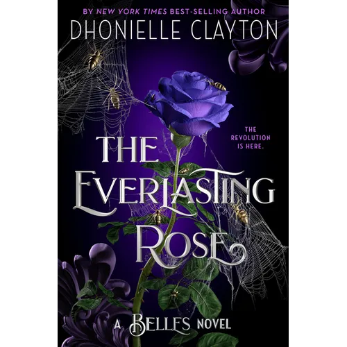 The Everlasting Rose-The Belles Series, Book 2