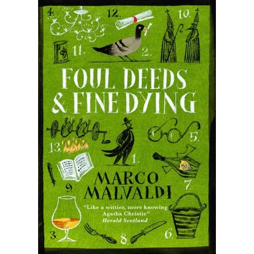 Foul Deeds and Fine Dying: A Pellegrino Artusi Mystery