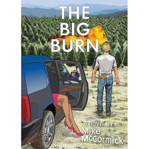 The Big Burn