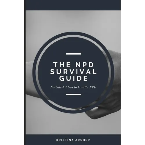 The NPD Survival Guide