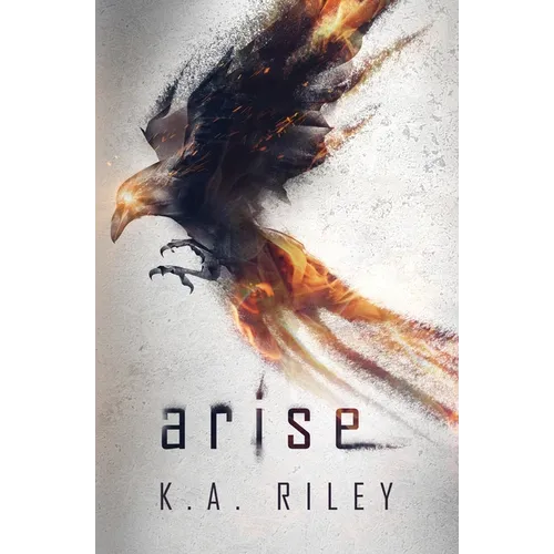 Arise: A Dystopian Novel