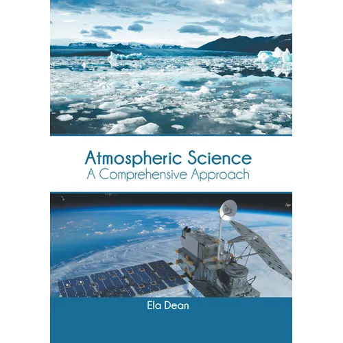 Atmospheric Science: A Comprehensive Approach