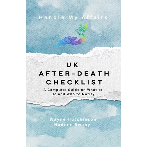 UK After-Death Checklist - A Complete Guide on What to Do and Who to Notify