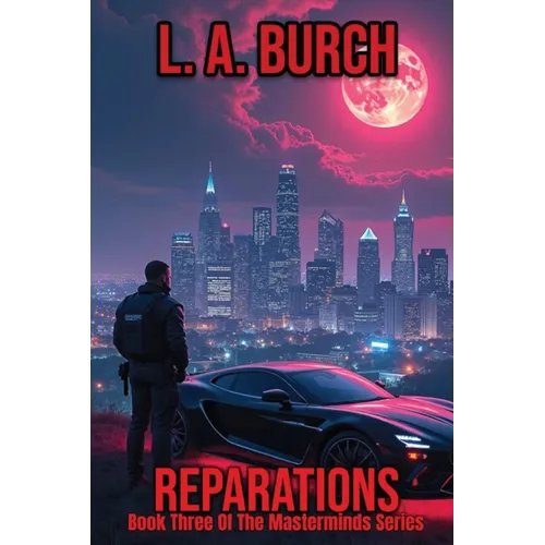 Reparations: Book Three Of The Masterminds Series