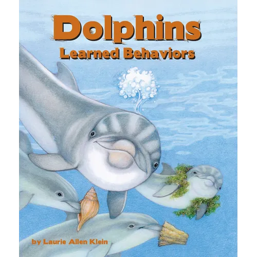 Dolphins: Learned Behaviors