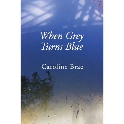 When Grey Turns Blue