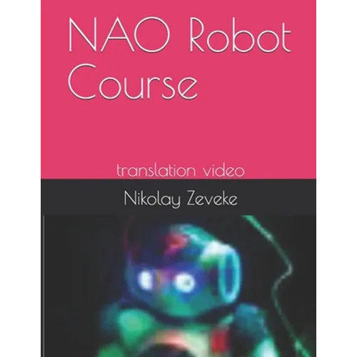 NAO Robot Course: translation video