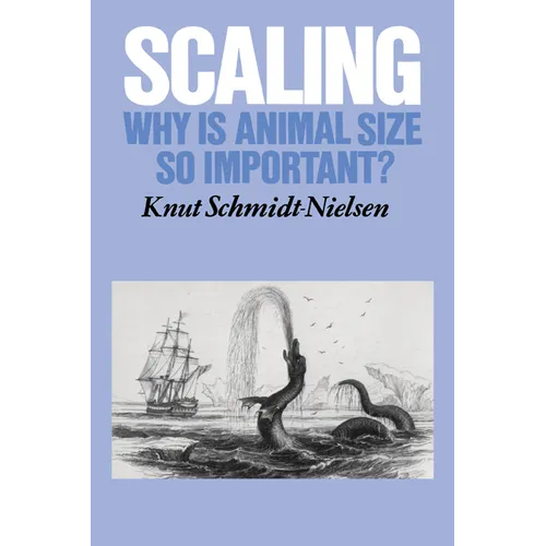 Scaling: Why Is Animal Size So Important?