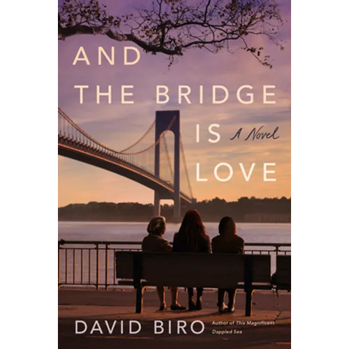 And the Bridge Is Love