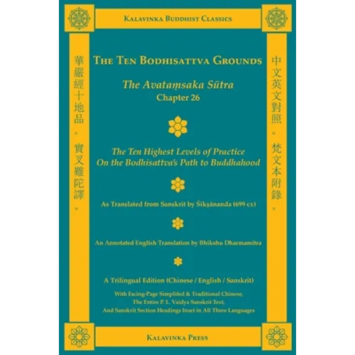 The Ten Bodhisattva Grounds: The Avatamsaka Sutra, Chapter 26 (Trilingual Edition)
