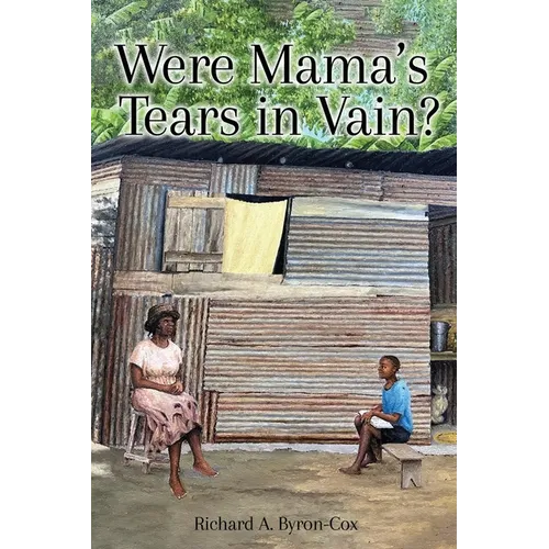 Were Mama's Tears in Vain?