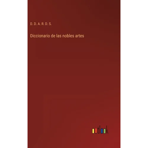 Diccionario de las nobles artes