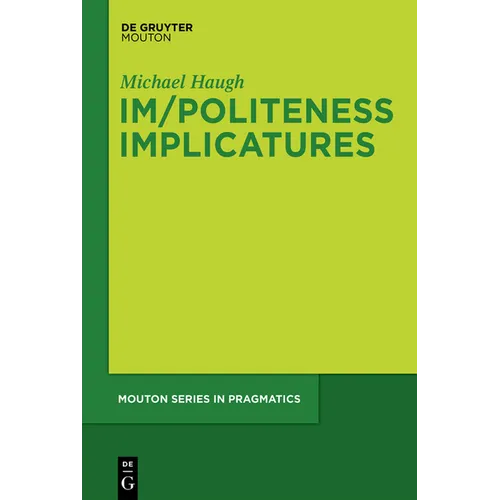 Im/Politeness Implicatures