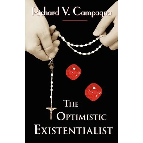 The Optimistic Existentialist