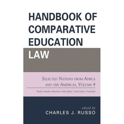 Handbook of Comparative Education Law: Selected Nations from Africa and the Americas