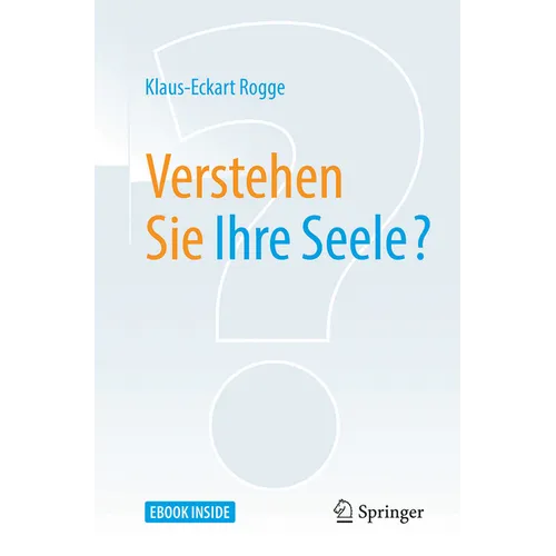 Verstehen Sie Ihre Seele?