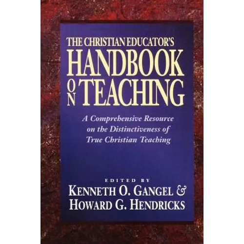 Christian Educator's Handbook on Teaching