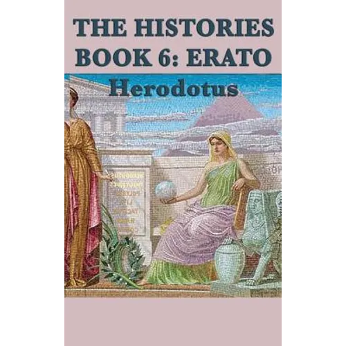 The Histories Book 6: Erato
