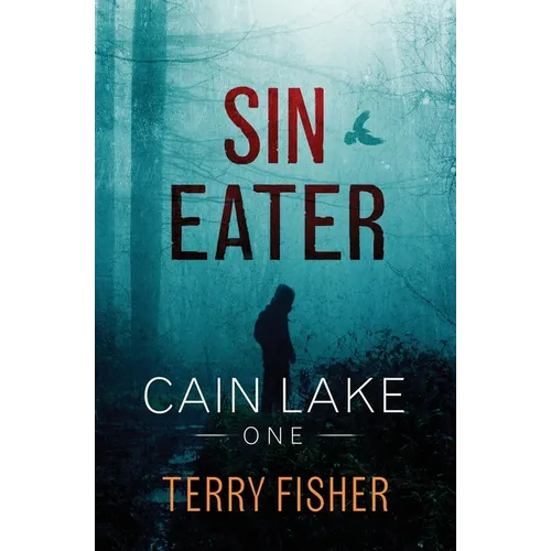 Cain Lake 1: Sin Eater
