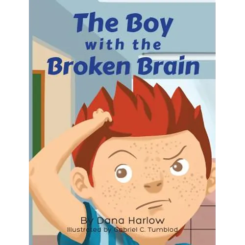 The Boy with The Broken Brain