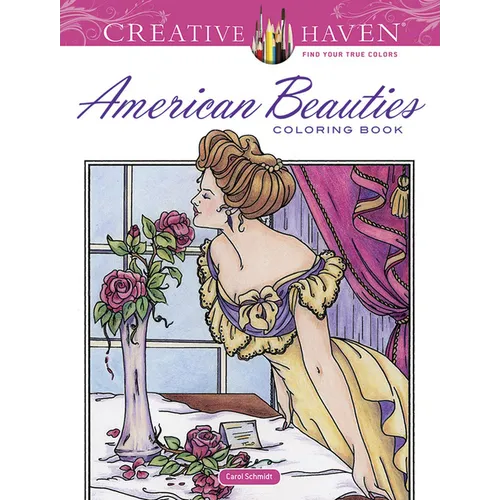 Creative Haven American Beauties Coloring Book
