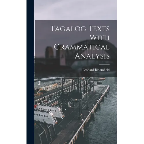 Tagalog Texts With Grammatical Analysis