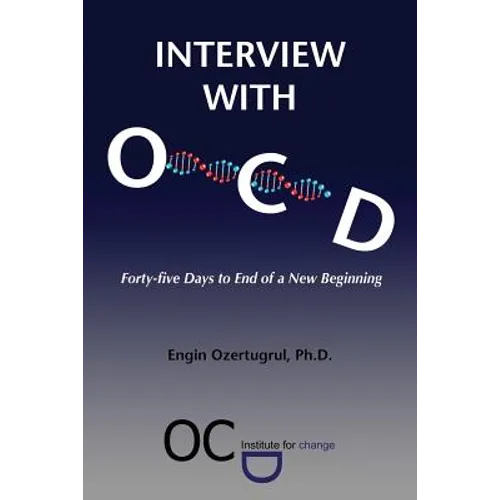 Interview with OCD: Forty-five Days to End of a New Beginning