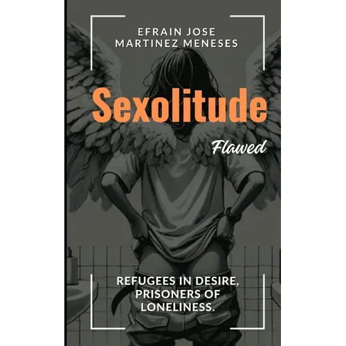 Sexolitude: Flawed