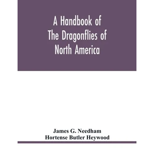A handbook of the dragonflies of North America
