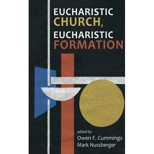 Eucharistic Church, Eucharistic Formation