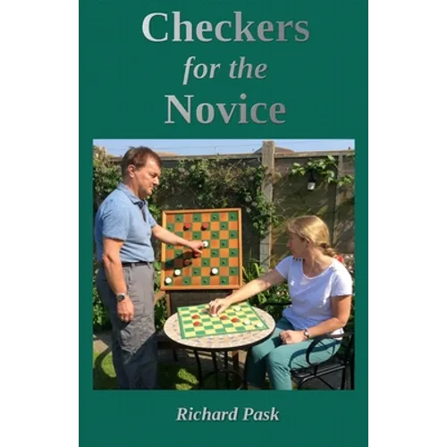 Checkers for the Novice: A Logical Step-by-Step Guide